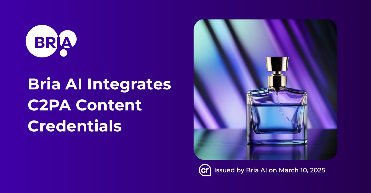 Bria AI Integrates C2PA Content Credentials: Empowering Transparency in AI-Generated Content